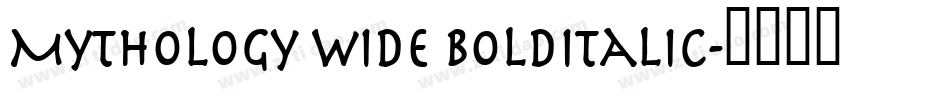 Mythology Wide BoldItalic字体转换